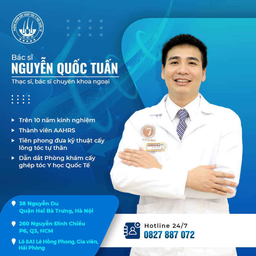Bác sĩ Nguyễn Quốc Tuấn – Bác sĩ cấy tóc giỏi tại Hà Nội